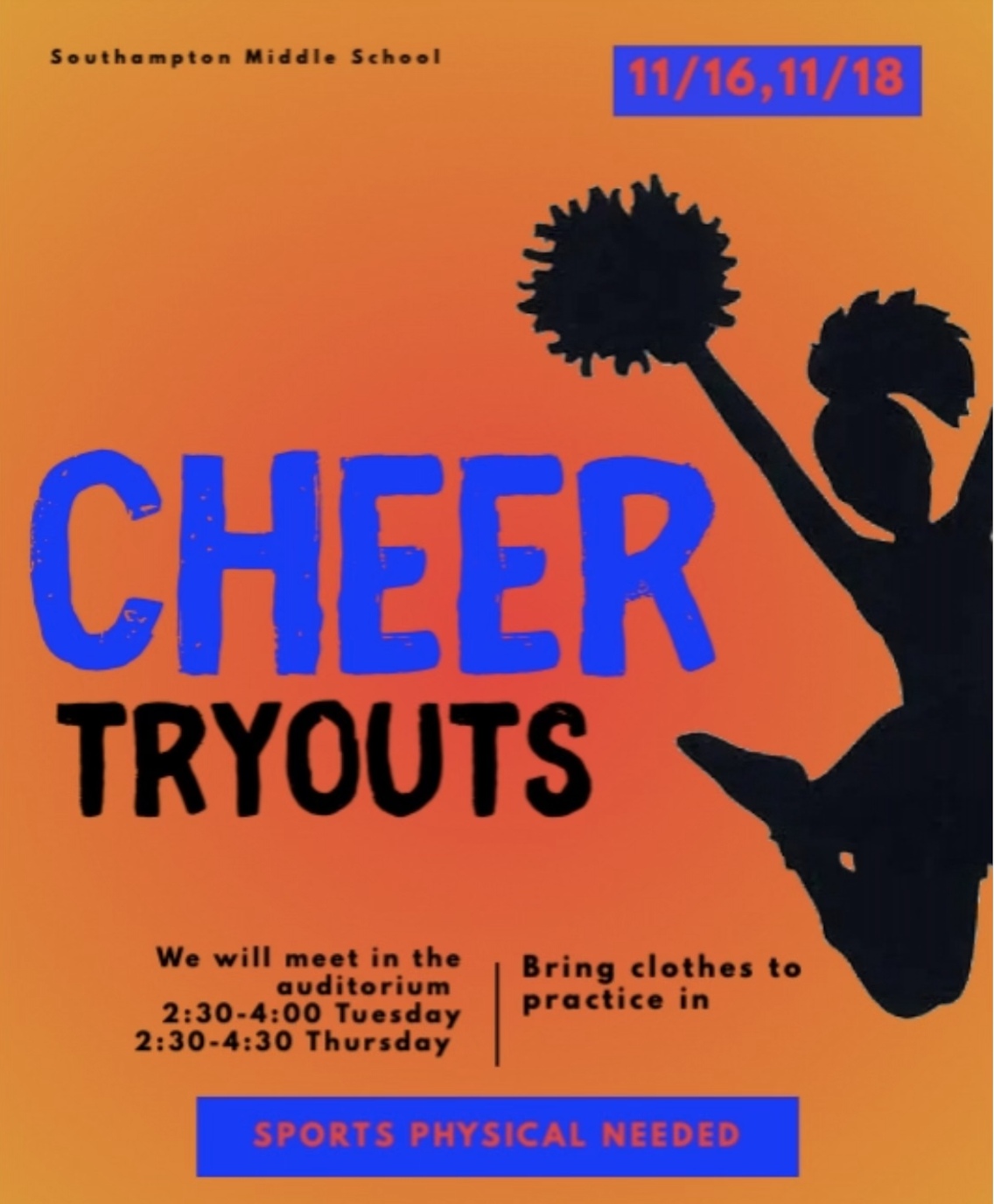  Cheer Tryouts will be held in the Auditorium from 2:30 pm - 4:00 pm on 11/16 and 11/18.
